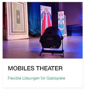 Mobiles Theater - Flexible Lösungen für Gastspiele
